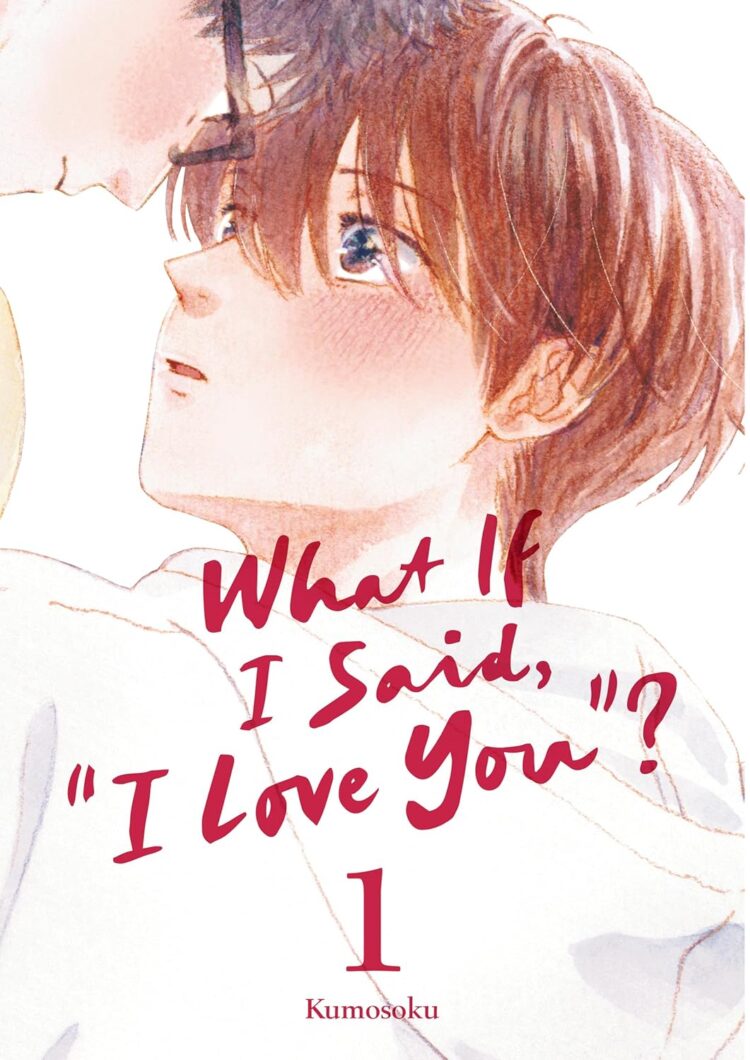 What If I Said “I Love You”? Volume 1 Review • Anime UK News